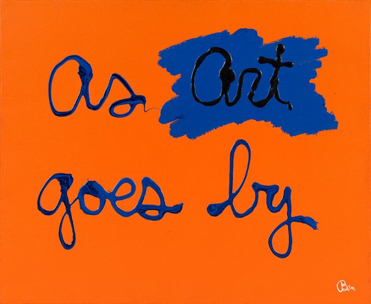 As art goes by BEN VAUTIER